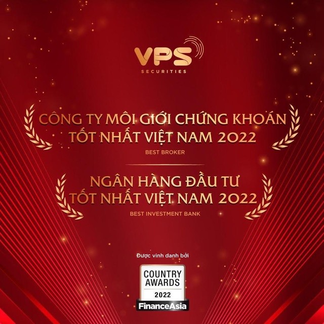 Công ty Cổ phần Chứng khoán VPS nhận 2 giải thưởng quan trọng từ FinanceAsia Country Award 2022